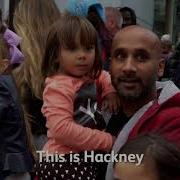 This Is Hackney Catch A Glimpse Of Our Amazing Borough