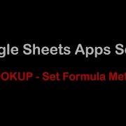 Google Sheets Apps Script VLOOKUP W Set Formula Method