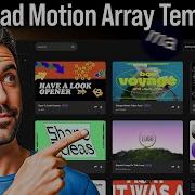 How To Download Motion Array Templates For Free Step By Step
