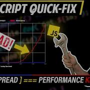 Is JavaScript Spread A Performance Killer Quick Fix
