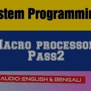 Pass2 Of Macro Processor System Programming