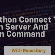 Python Connect To Ssh Server And Run Command