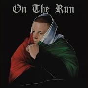ON THE RUN