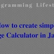 How To Create Simple Age Calculator In Java