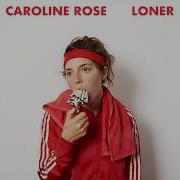 Caroline Rose More Of The Same