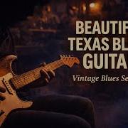 Beautiful Texas Blues Guitar Midnight Blues