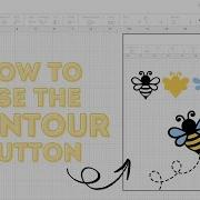 How To Use The Contour Tool In Cricut Design Space Cricut Design Space For Beginners 2025