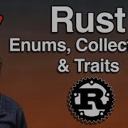 Learn Rust Programming Standard Library Enums Traits Arrays Vectors HashMaps