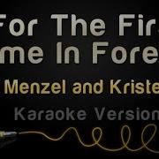 Frozen For The First Time In Forever Idina Menzel And Kristen Bell Karaoke Version