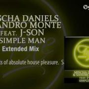 Mischa Daniels Sandro Monte Feat J Son Simple Man Extended Mix