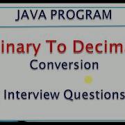 JAVA Program To Convert Binary Number Into Decimal Number JAVA Example Code