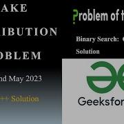 Cake Distribution Problem GFG POTD 2nd May 2023 Binary Java C Problem Of The Day
