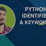 Identifiers And Keywords In Python Full Explanation In Hindi Python Pythonprogramming