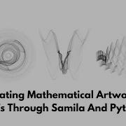Generating Mathematical Artwork For NFTs Through Samila And Python