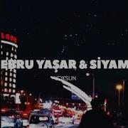 Yoksun Lyrics Ebru Yaşar Siyam
