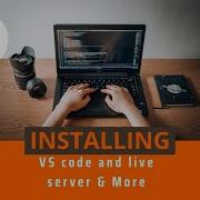 Tutorials 1 How To Install VS Code Live Server Web Development