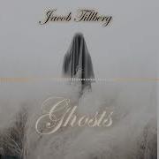Jacob Tillberg Ghosts