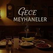Gece Meyhaneler Anatolian Music