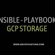 Ansible Playbook GCP Cloud Storage