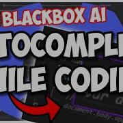 NEW How To Get AI AUTOCOMPLETE While Coding Blackbox AI