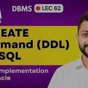 Lec 62 CREATE Command DDL In SQL With Implementation On ORACLE
