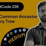 LeetCode 236 Lowest Common Ancestor Of A Binary Tree