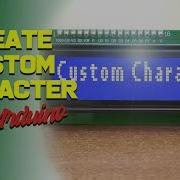 Lcd Custom Character For Arduino
