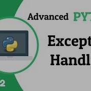Exception Handling Advanced Python PART 2 Tech Cookie