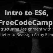 Use Destructuring Assignment With The Rest Parameter To Reassign Array Elements Learn JS 2020