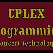 Cplex Programming Concert Technology Part 1
