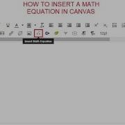 Canvas Insert Math Equation Tool Basic Tutorial