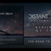 Distant Dream The Road To Memories