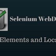 Selenium WebDriver WebElements And WebLocators
