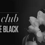 Chløë Black 27 Club Elderbrook Remix Official Audio