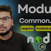 CommonJS Module System In Hindi CommonJS In Node Js Require Module Exports Part 9
