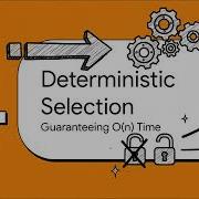 Selection Algorithms Explained From Sorting To Quick Select And Deterministic O N Selection