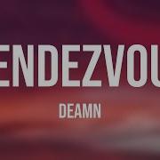 Rendezvous Deamn Lyrics Exploring