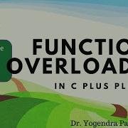 Function Overloading In C Plus Plus Yogendra Pal Hindi Urdu