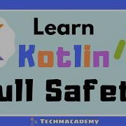 Kotlin Null Safety In 3 Minutes