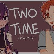 Twotime MEME TBHK