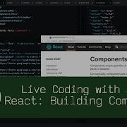 React Building Components Live Coding With Jesse