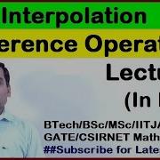 Interpolation Finite Difference Operators In Hindi Lecture 1