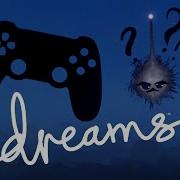 Dreams PS4 Guide Teaching Controls In Your Levels