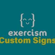 JavaScript On Exercism 015 Custom Signs