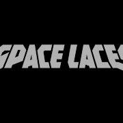 Space Laces CTRL C CTRL V Demo