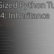 Byte Sized Python Tutorial Part 34 Inheritance