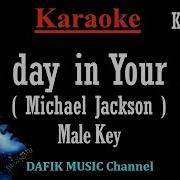 One Day In Your Life Karaoke Michael Jackson Male Key C Minus One No Vocal Low Key