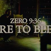 Zero 9 36 Here To Bleed Official Music Video
