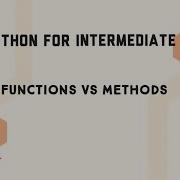 Functions Vs Methods Python Code Initiatives