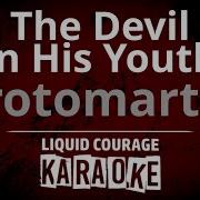 Protomartyr The Devil In His Youth KARAOKE VERSION